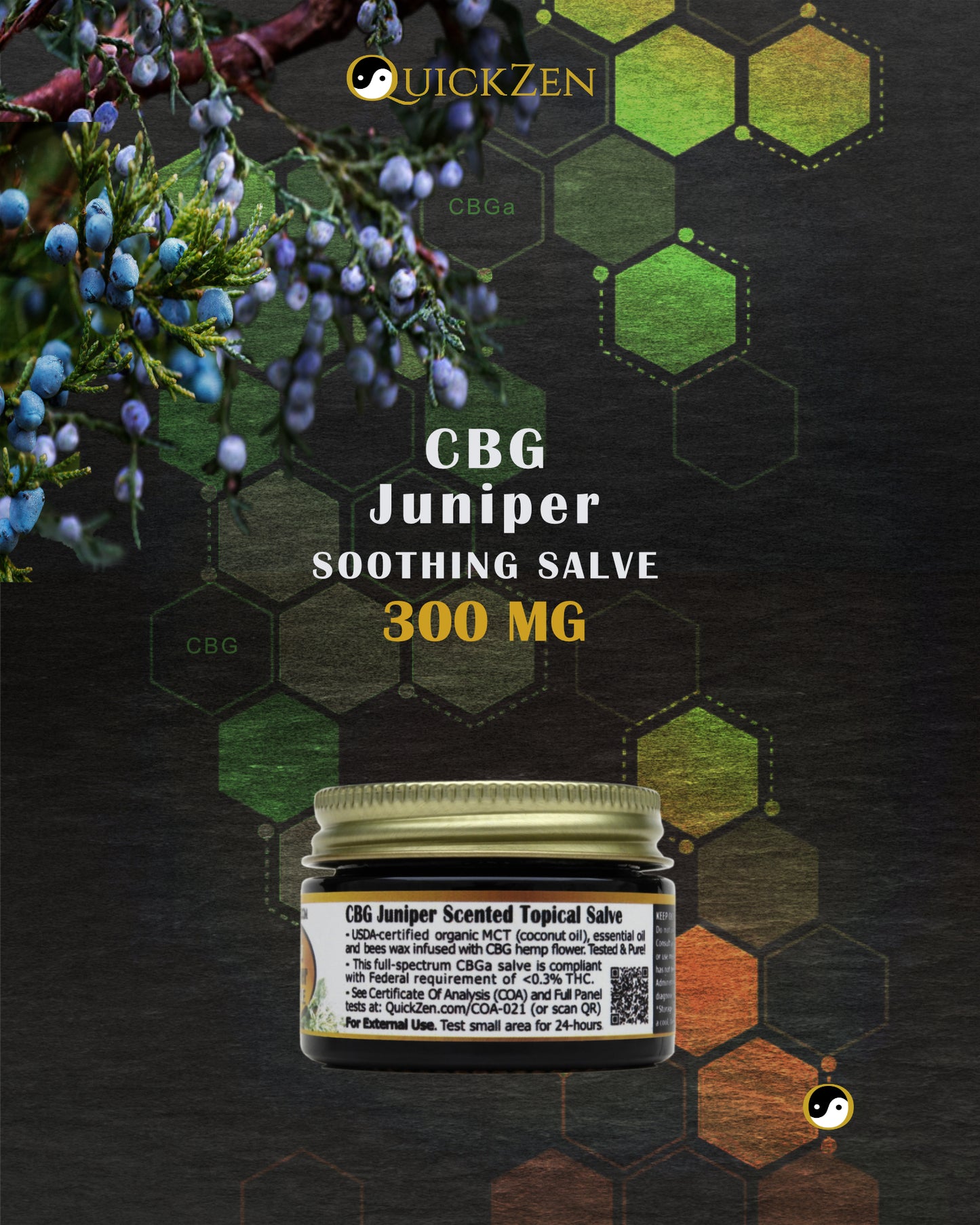 
                  
                    Rear view one ounce jar of juniper scented CBG salve, 300 milligrams. With juniper leaves and berries. Bronze molecule icons in the background.
                  
                
