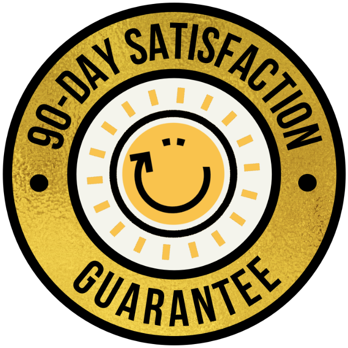 Ninety day satisfaction guarantee. Golden circle icon with a smiling sun face in the center.